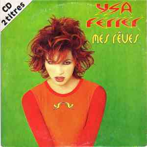Ysa Ferrer - Mes Rêves