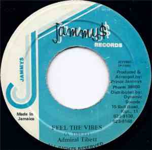 Admiral Tibbet - Feel The Vibes