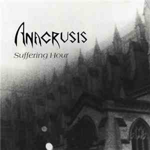 Anacrusis  - Suffering Hour