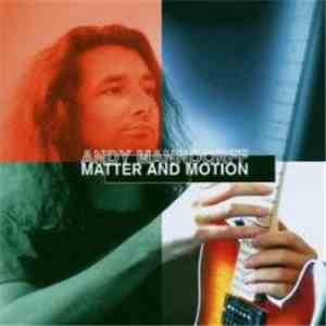 Andy Manndorff - Matter and Motion