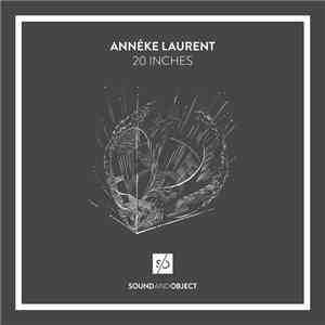 Anneke Laurent - 20 Inches