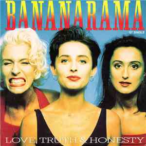 Bananarama - Love, Truth & Honesty
