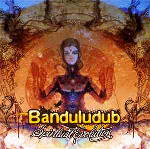 Bandulu Dub - Spiritual Evolution