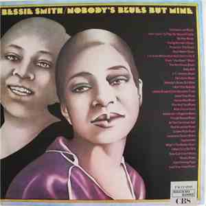 Bessie Smith - Nobody's Blues But Mine