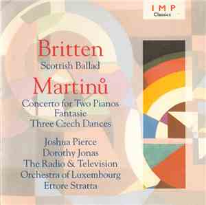 Britten / Martinů • Joshua Pierce, Dorothy Jonas, The Radio & Television Or ...