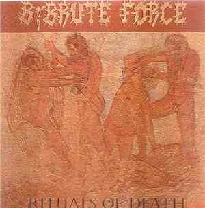 By Brute Force - Rituals Of Death