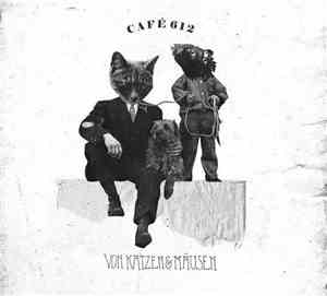 Café 612 - Von Katzen & Mäusen