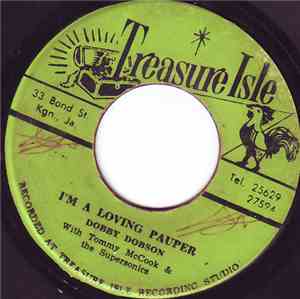 Dobby Dobson With Tommy McCook & The Supersonics - I'm A Loving Pauper / Si ...