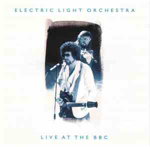 Electric Light Orchestra - Live At The BBC