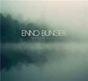 Enno Bunger - Wir Sind Vorbei