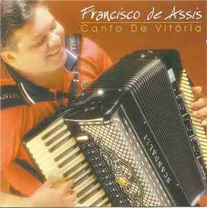 Francisco De Assis - Canto De Vitória