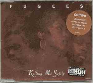 Fugees - Killing Me Softly
