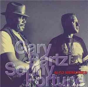 Gary Bartz, Sonny Fortune - Alto Memories
