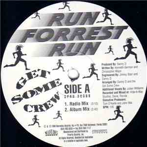 Get Some Crew - Run Forrest Run