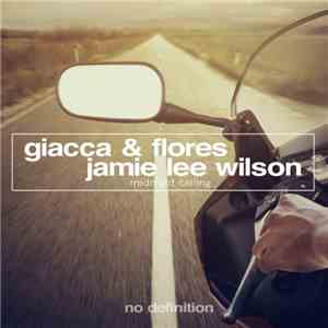 Giacca & Flores, Jamie Lee Wilson - Midnight Calling