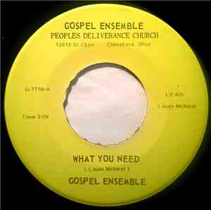 Gospel Ensemble  - What You Need / The Book Of Life