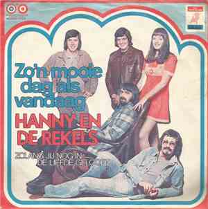 Hanny En De Rekels - Zo'n Mooie Dag Als Vandaag