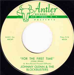 Johnny Olenn & The Blockbusters - For The First Time (Come Prima) / My Swee ...