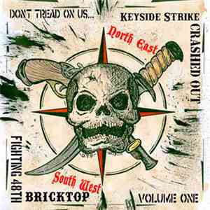 Keyside Strike / Crashed Out / Bricktop  / Fighting 84th - Don't Tread On U ...