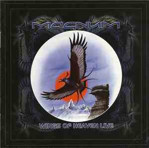 Magnum  - Wings Of Heaven Live 2007/8
