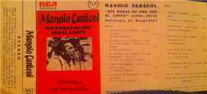 Manolo Caracol - Mis Bodas De Oro Con El Cante. Antología De Despedida