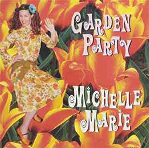 Michelle Marie  - Garden Party