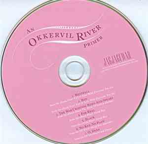 Okkervil River - An Okkervil River Primer