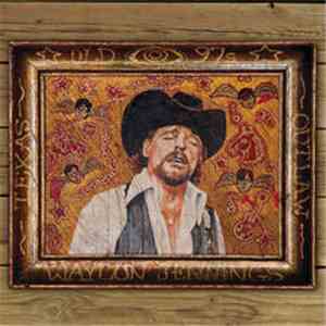 Old 97's / Waylon Jennings - Old 97's /  Waylon Jennings