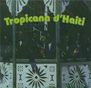 Orchestre Tropicana D'Haiti - Cherché Connin