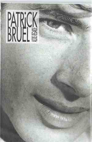Patrick Bruel - Alors Regarde...
