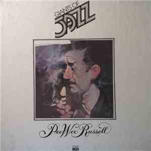 Pee Wee Russell - Giants Of Jazz: Pee Wee Russell