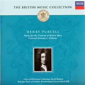 Purcell - Choir Of Winchester Cathedral, Baroque Brass Of London ∙ Brandenb ...
