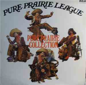 Pure Prairie League - Pure Prairie Collection