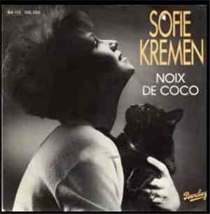 Sofie Kremen - Noix De Coco/La Vie Est Un Grand Cinéma