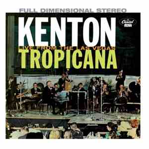 Stan Kenton - At The Las Vegas Tropicana