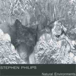 Stephen Philips - Natural Environments