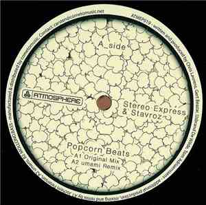 Stereo Express & Stavroz - Popcorn Beats / Mister Mayor