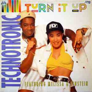 Technotronic Featuring Melissa & Einstein  - Turn It Up