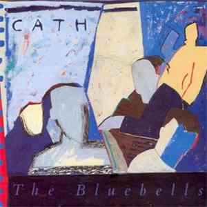 The Bluebells - Cath