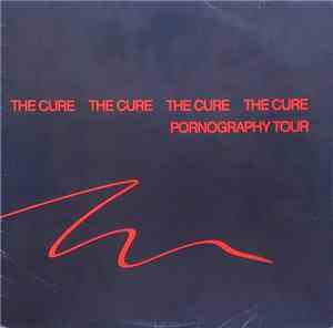 The Cure - Pornography Tour