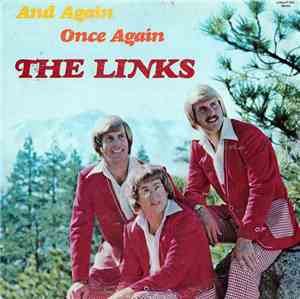 The Links  - And Again Once Again