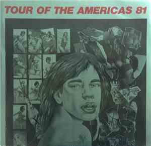 The Rolling Stones - Tour Of The Americas 81
