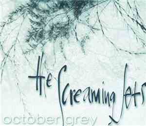 The Screaming Jets - October Grey