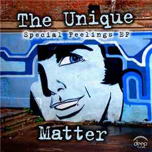 The Unique Matter - Special Feelings EP