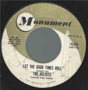 The Velvets Featuring Virgil Johnson - Let The Good Times Roll / The Lights ...