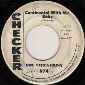 The Vibrations - Continental With Me, Baby / The Junkernoo