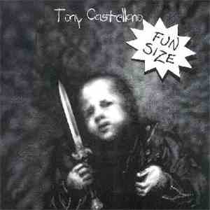 Tony Castellano - Fun Size