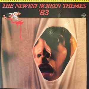 Various - The Newest Screen Themes '83