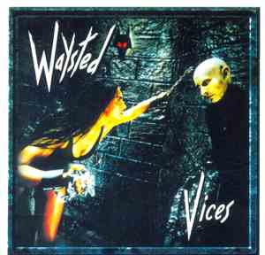 Waysted - Vices