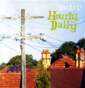 You Am I - Hourly, Daily